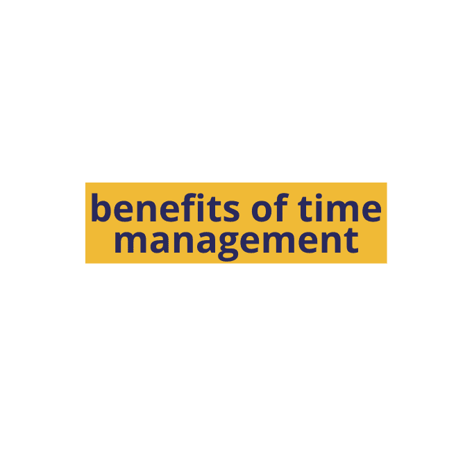 benefits of time management heading