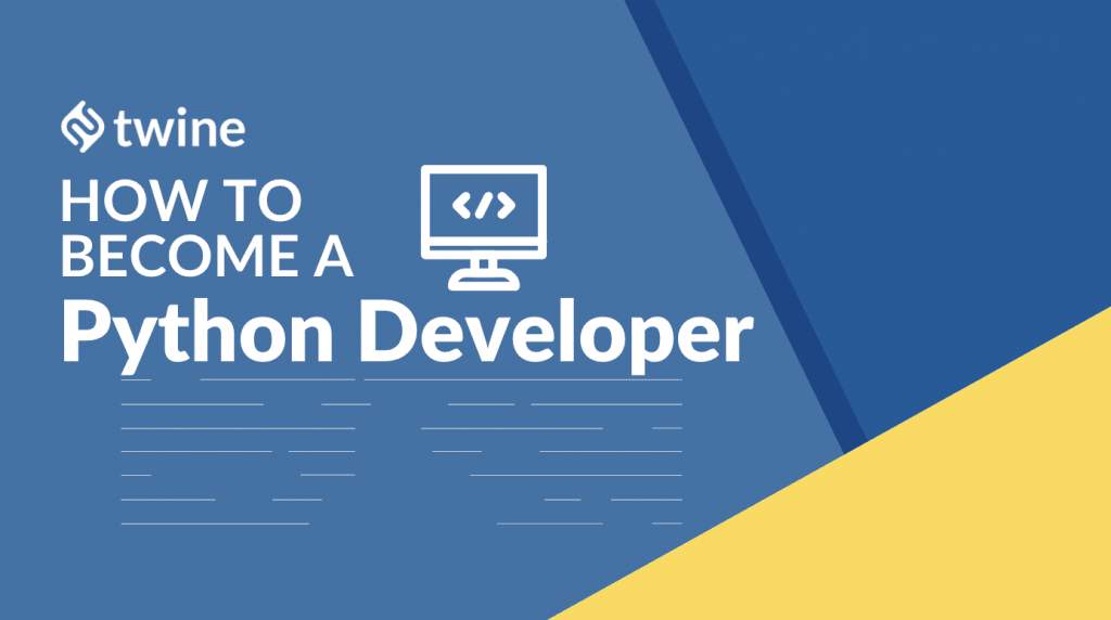 twine thumbnail how to become a python developer
