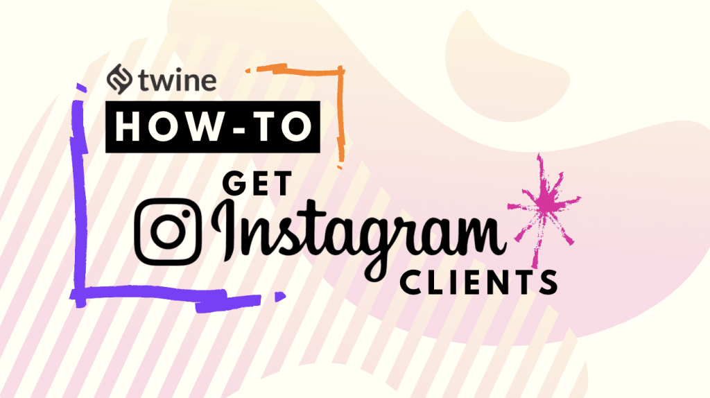 twine thumbnail how to get clients on instagram as a freelance artist