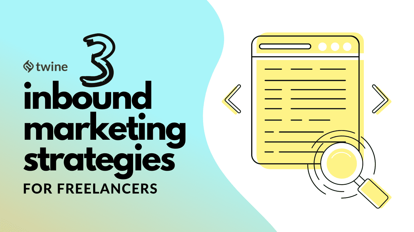 3 inbound marketing strategies for freelancers thumbnail twine