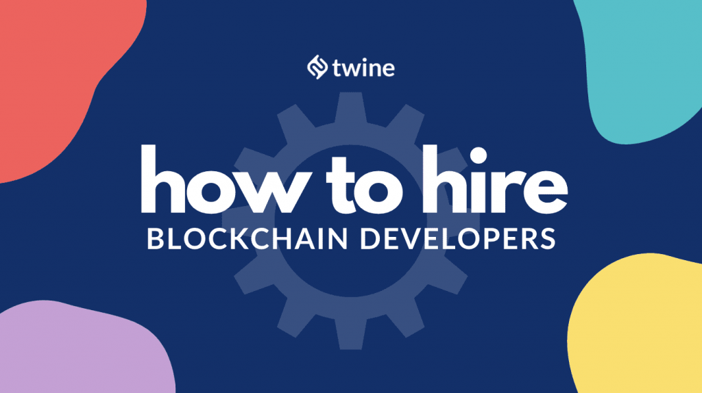 how to hire blockchain developers twine thumbnail