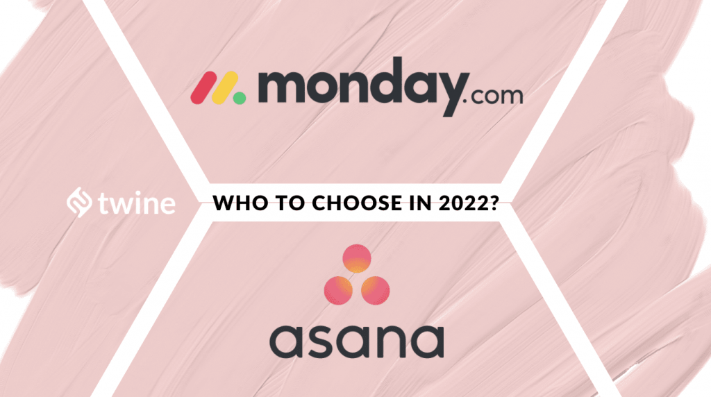 twine thumbnail who to choose in 2022 asana vs monday