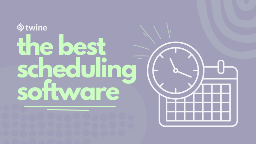 twine thumbnail the best scheduling software of 2022