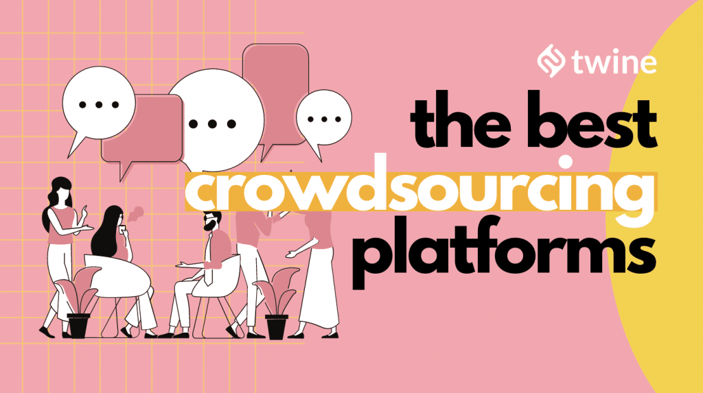 twine thumbnail best crowdsourcing platforms of 2022