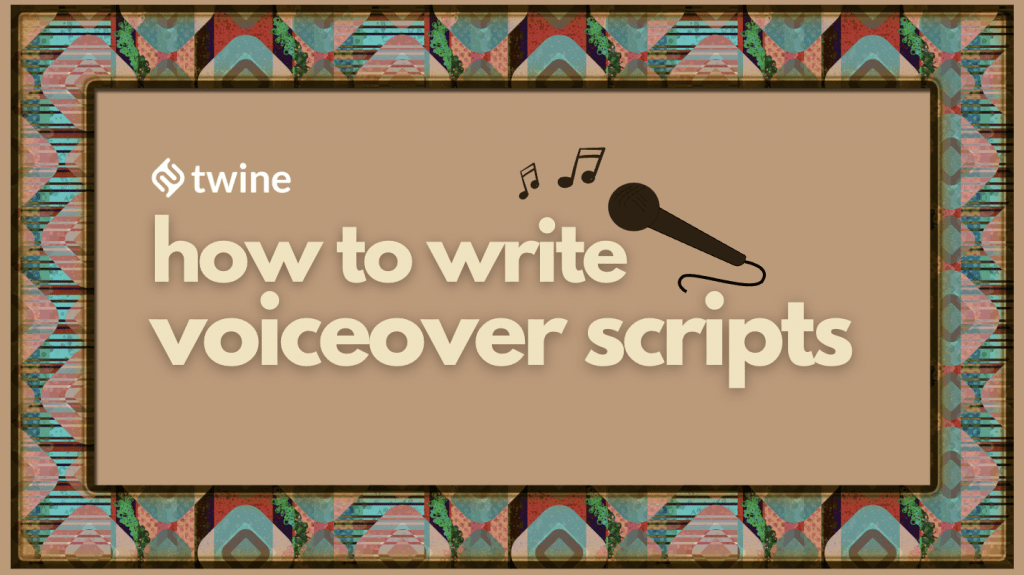 twine thumbnail how to write voiceover scripts