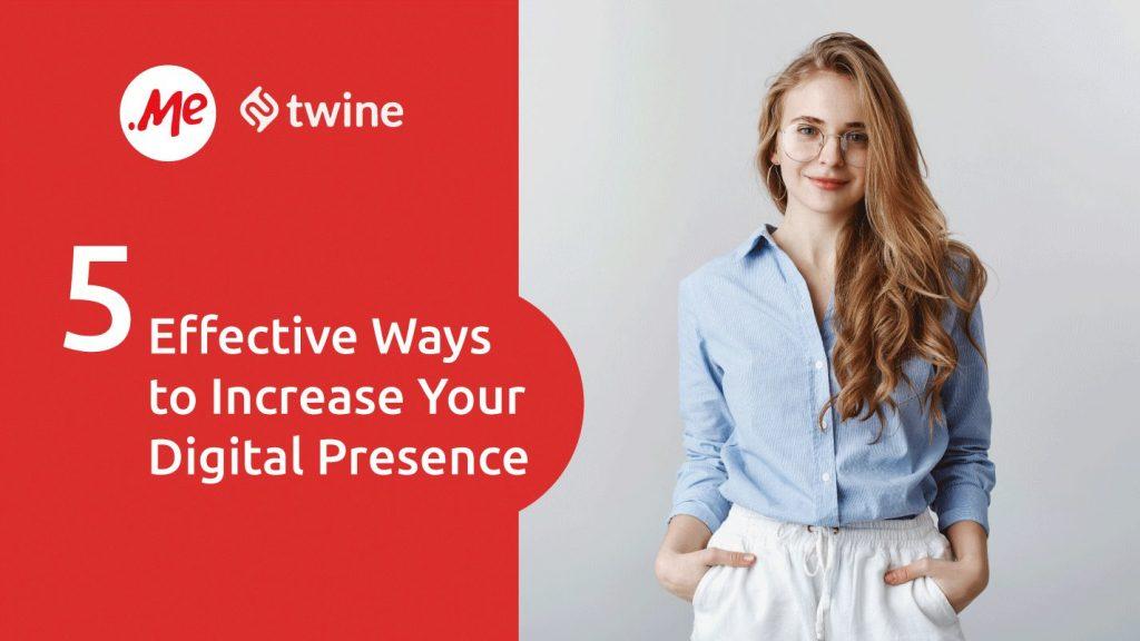 twine thumbnail 5 effective ways to increase your digital presence