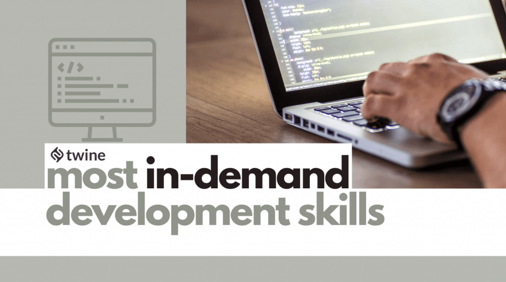 twine thumbnail most in-demand development skills