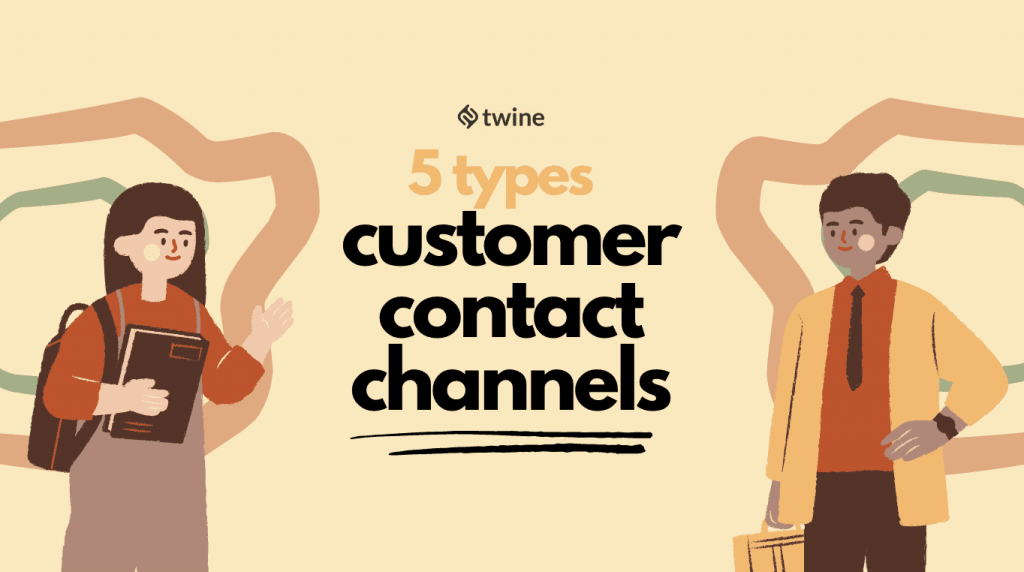 customer contact channels 5 types twine thumbnail