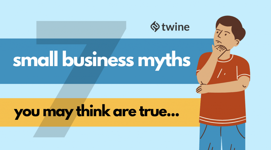 twine thumbnail 7 small business myths you may think are true
