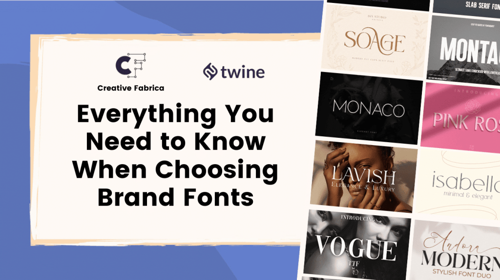 everything you need to know when choosing brand fonts twine thumbnail