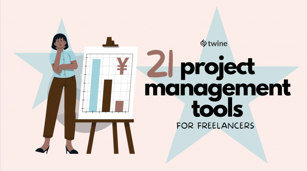 21 Project Management Tools For Freelancers In 2022
