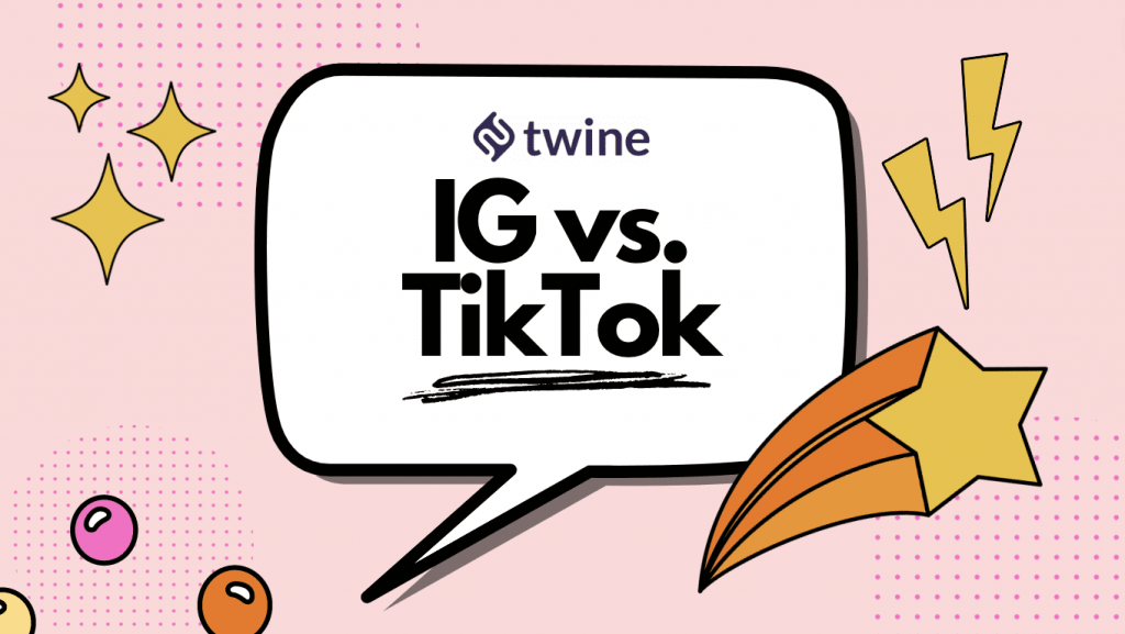 Instagram vs TikTok: What to Consider For Your Next Campaign twine thumbnail