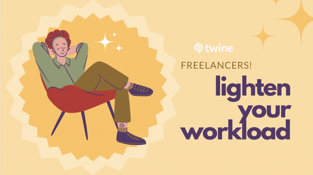 5 Expert Tips to Lighten Your Workload as a Freelancer twine thumbnail