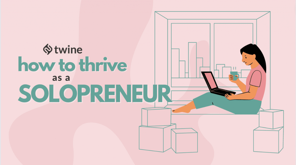 Going Solo: How to Thrive as an Solopreneur twine thumbnail