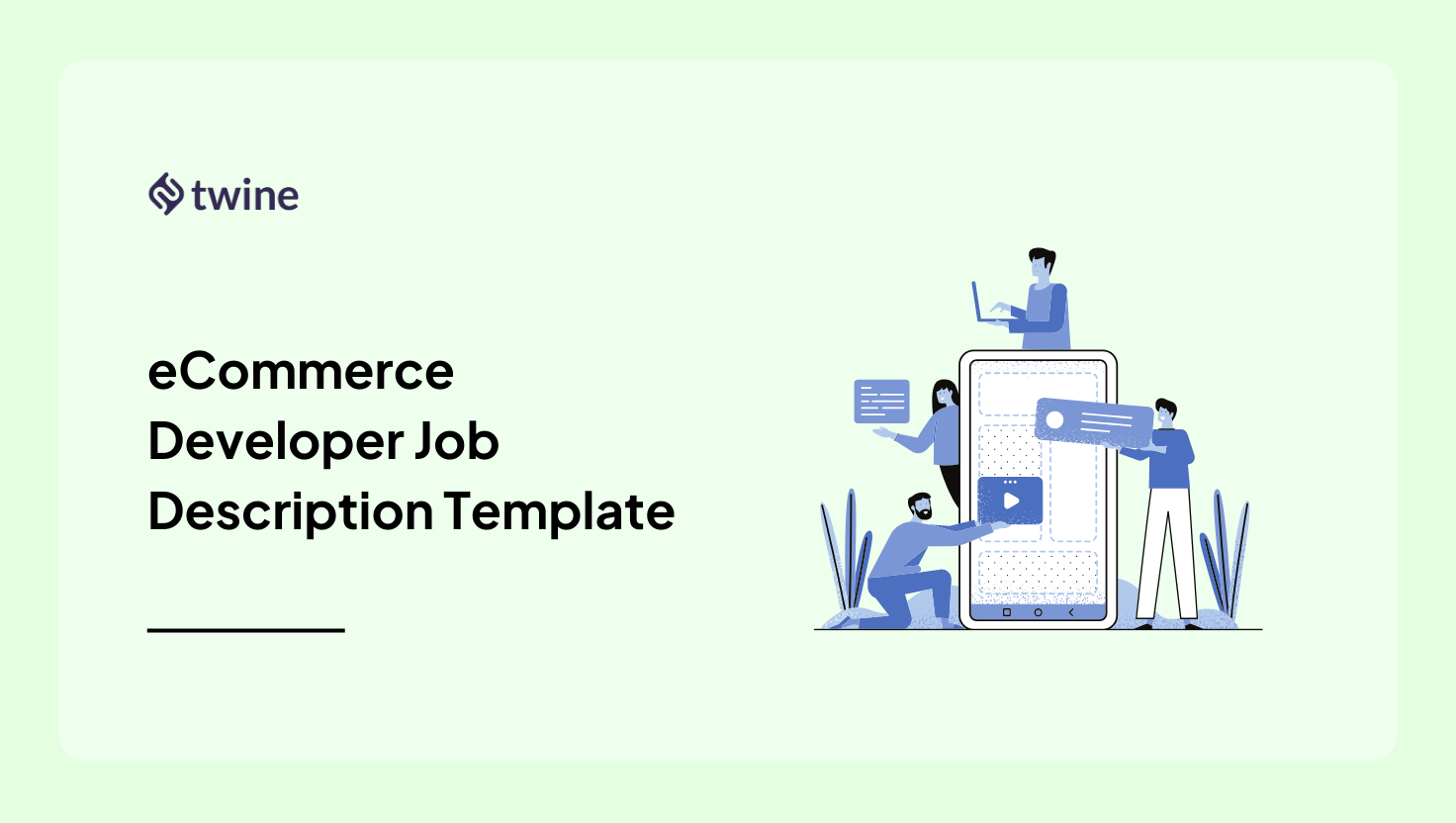 eCommerce Developer Job Description (Plus Template) - Twine Blog