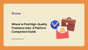 Where to Find High-Quality Freelance Jobs: A Platform Comparison Guide